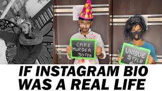 IF INSTAGRAM BIO WAS A REAL LIFE | Chimkandi