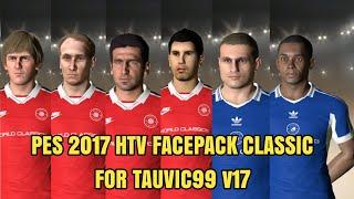 PES 2017 HTV FACEPACK CLASSIC TAUVIC 99 v17