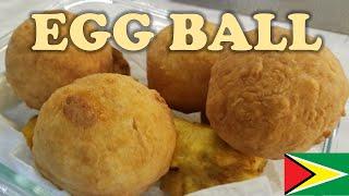 How to Make Eggball  - Traditional Guyanese Style