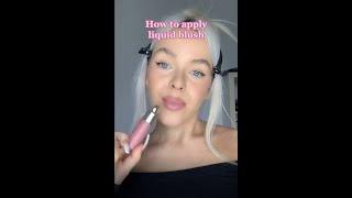 HOW TO APPLY LIQUID BLUSH
