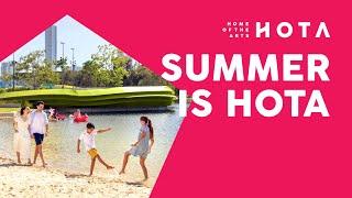 Summer Is HOTA | Home of the Arts