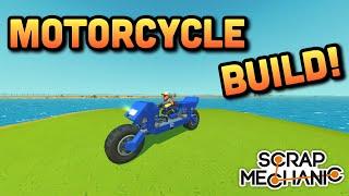 HOW TO BUILD A MOTORCYCLE IN - Scrap Mechanic