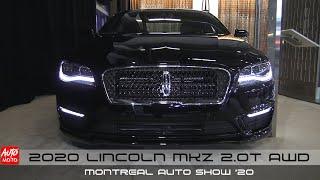 2020 Lincoln MKZ 2.0T AWD - Exterior And Interior - Montreal Auto Show 2020