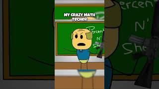 My Crazy Math Teacher #funny #brewstew #mathclass
