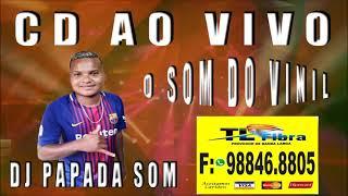 RECORDANDO O PASSADO - O SOM DO VINIL - DJ PAPADA SOM AO VIVO