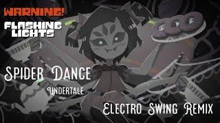 Undertale - Spider Dance [Electro Swing Remix] / *FLASHING LIGHTS!*