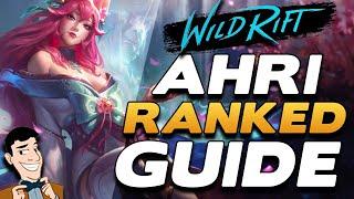 Wild Rift Ahri Guide + Gameplay! | S Tier Mage Carry for Wild Rift Ranked! | Wildrift Guides