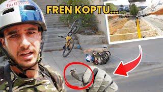 FRENİM KOPTU... EN KÖTÜ DÜŞÜŞLERİMDEN BİRİ