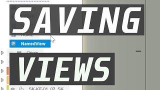 Fusion 360 - Saving Views