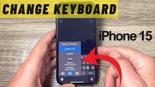  How to Change Keyboard on iPhone 15, 15 Pro & Pro Max