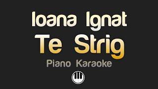 Ioana Ignat - Te strig (Karaoke)