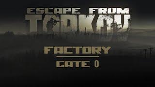 PMC Factory exit 'Gate 0' | Escape From Tarkov