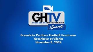 Greenbrier Panthers Livestream | Greenbrier at Vilonia | 11/8/24