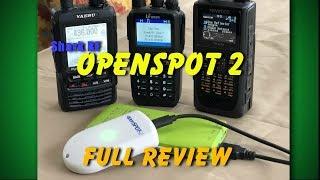 Openspot 2 Full Review | Watch this before you buy a hotspot | K6UDA Radio