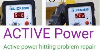 Active power 858D hitting problem repair || active power hot gun hitting solution || active power