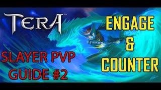 【TERA】- ENGAGE & COUNTER BLOCK - GUIDE SLAYER #2