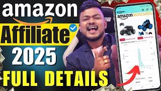 Amazon Affiliate Marketing For Beginners 2025 | Amazon Affiliate Account Kaise Banaye | Affiliate