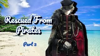 Captain Saves You From Pirates - Part 3 [Mermaid Listener] [M4F] ASMR Roleplay