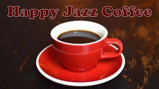 Happy Cafe Mus-Relax Jazz music for work,study,wake up,elegant morning Jazz music for a relaxed mood