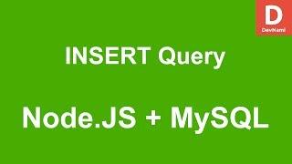 Node.JS INSERT QUERY How to add Data in MySQL Database Table