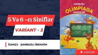 Kenquru Olimpiada Məsələləri | 5 və 6 - cı siniflər Variant 2 - Şahbazlı İbrahim