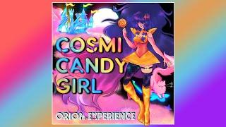 Cosmicandy Girl  The Orion Experience