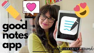 GoodNotes iPad App for Academics: PDF Annotation & Note Taking | Your Librarian Friend