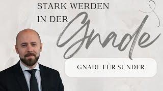 Gnade für Sünder || Peter Krell || 23.11.2024