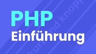 PHP Lernen für Anfänger | PHP Einführung Tutorial Deutsch