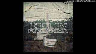 K Ø Z L Ø V - Fukushima
