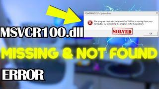 Fix MSVCR100.dll is Missing/Not Found in Windows 10/11 | Fix msvcr100.DLL Error 