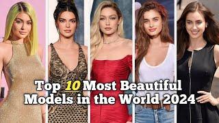 Top 10 Most Beautiful Models in the World 2024 | Only Top10