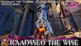 Guild Wars 2 - Kaadsseo the Wise (Domain of Vabbi Riddle Achievement)