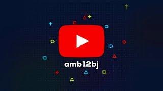 YOUTUBE CHANNEL AMB12BJ | PROMO