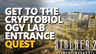 Get to the Cryptobiology Lab Entrance STALKER 2 Heart of Chornobyl