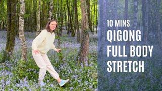 10 Mins Qigong Full Body Stretch - Part.1