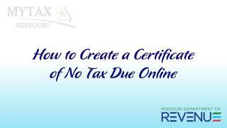 How to Create a Certificate of No Tax Due Online