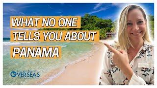 8 Things Expats Wished They Knew Before Moving to Panama!
