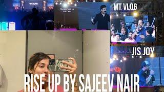 Rise Up by Sajeev Nair | Jis Joy | MT Vlog | Sajna Shamsudheen #malayalam #dayinthelife