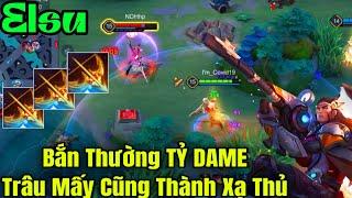 ELSU Bắn Thường TỶ DAME Khiến Trâu Bò Mấy Cũng Thấm TV Cay Cay Lật Kèo Căng