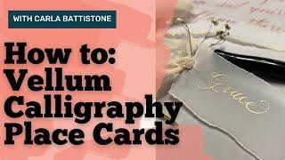 Vellum Calligraphy Place Cards | Nurtured Soul Calligraphy of Toronto | October Simply Lettered Box