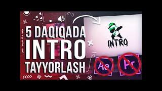 YOUTUBE UCHUN INTRO TAYYORLASH (TEZ VA OSON) // QANDAY QILIB INTRO TAYYORLASH