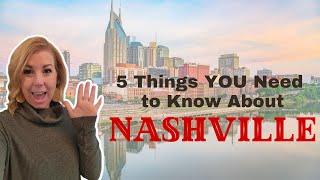 5 Things You Need to Know about Nashville