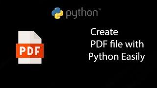 Create PDF file with Python Easily