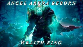 [Dota2] Angel Arena Reborn: Wraith King!