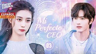 [Doblado ESP] Mi Perfecto CEO | Hice pacto con CEO y terminé convirtiéndome en su esposa~ III