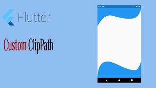 7- Flutter Custom Clip Path