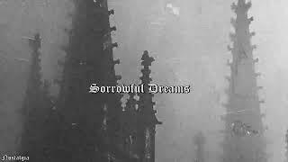 Sorrowful Dreams FULL ALBUM | NO ADS