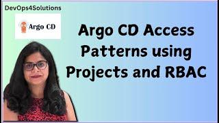 Argo CD Access Management: Secure Your Dev, Test & Prod Environments with Projects & RBAC -3