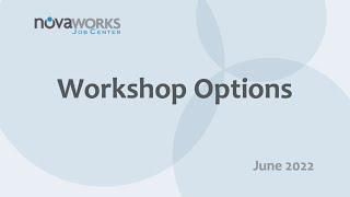 Access NOVAworks' 25+ workshops